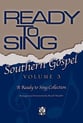 Ready to Sing Southern Gospel No. 3 SATB Singer's Edition cover